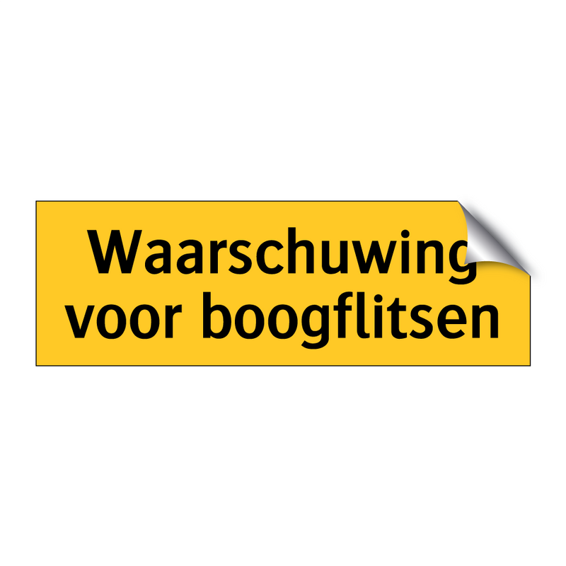 Waarschuwing voor boogflitsen