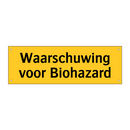 Waarschuwing voor Biohazard