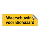 Waarschuwing voor Biohazard
