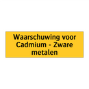 Waarschuwing voor Cadmium - Zware metalen