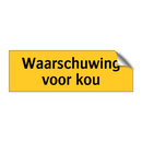 Waarschuwing voor kou
