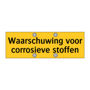 Waarschuwing voor corrosieve stoffen