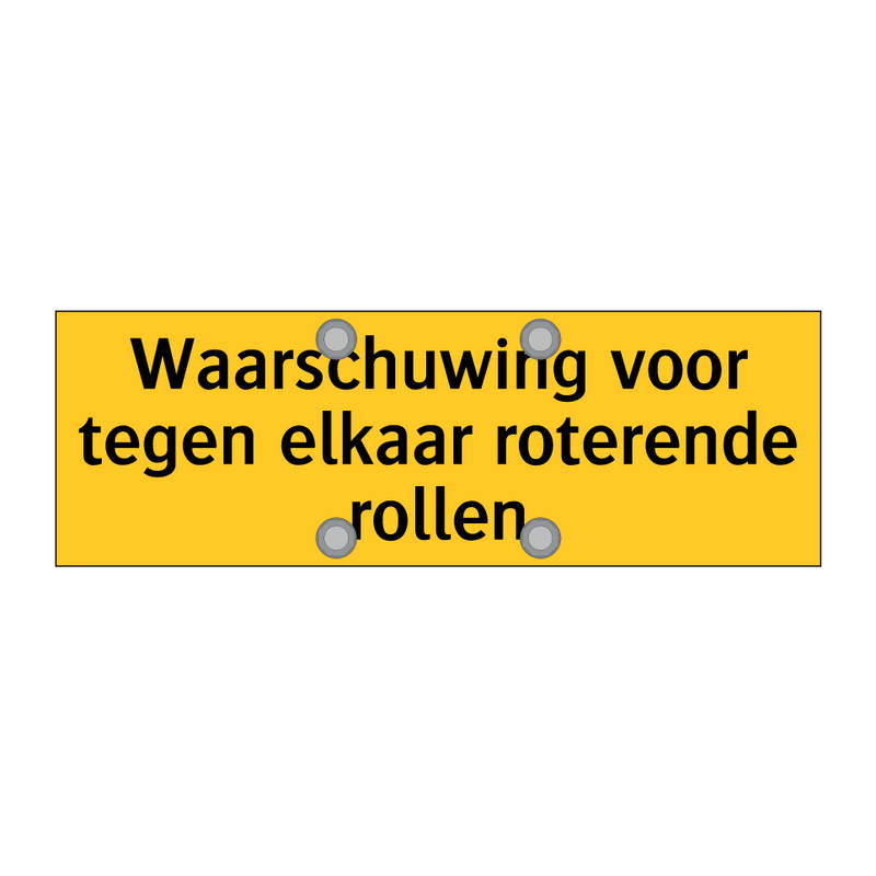 Waarschuwing voor tegen elkaar roterende rollen