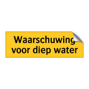 Waarschuwing voor diep water