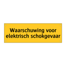 Waarschuwing voor elektrisch schokgevaar