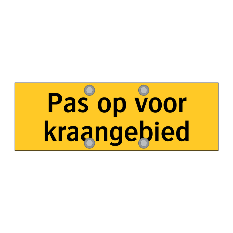 Pas op voor kraangebied