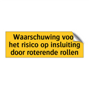 Waarschuwing voor het risico op insluiting door /.../