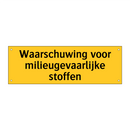 Waarschuwing voor milieugevaarlijke stoffen