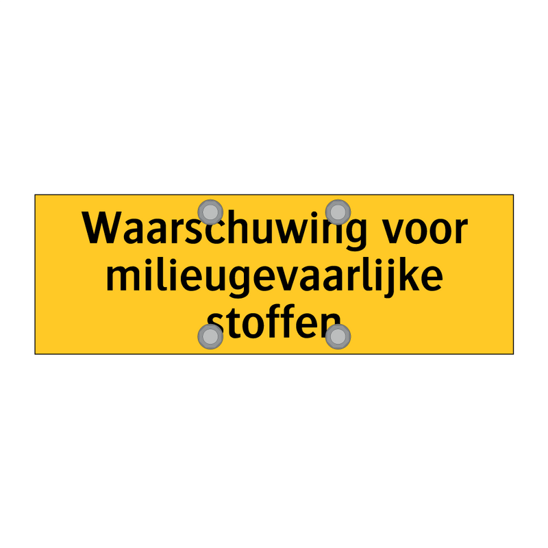 Waarschuwing voor milieugevaarlijke stoffen