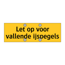 Let op voor vallende ijspegels