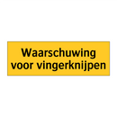 Waarschuwing voor vingerknijpen