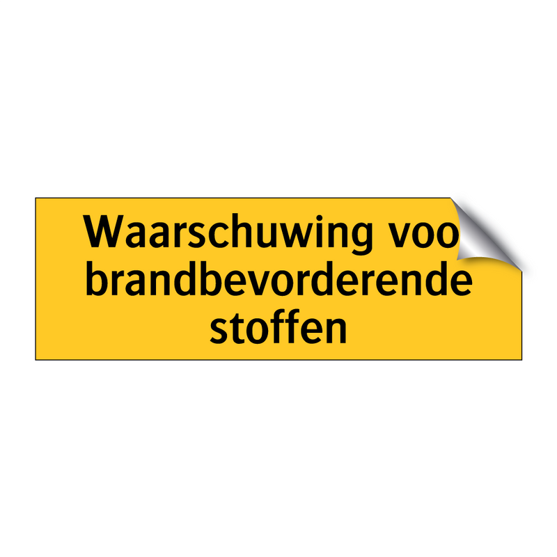 Waarschuwing voor brandbevorderende stoffen