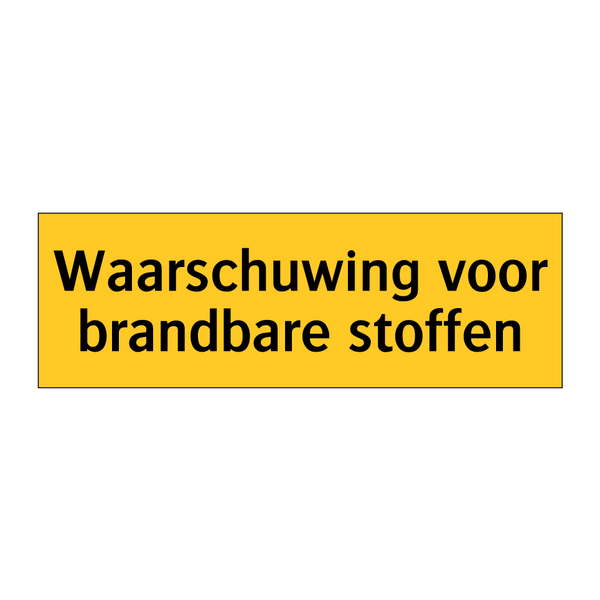 Waarschuwing voor brandbare stoffen