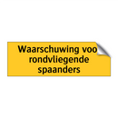 Waarschuwing voor rondvliegende spaanders