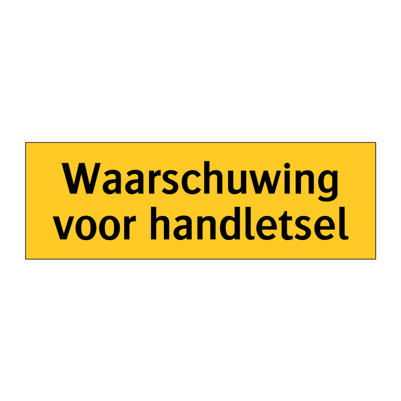 Waarschuwing voor handletsel