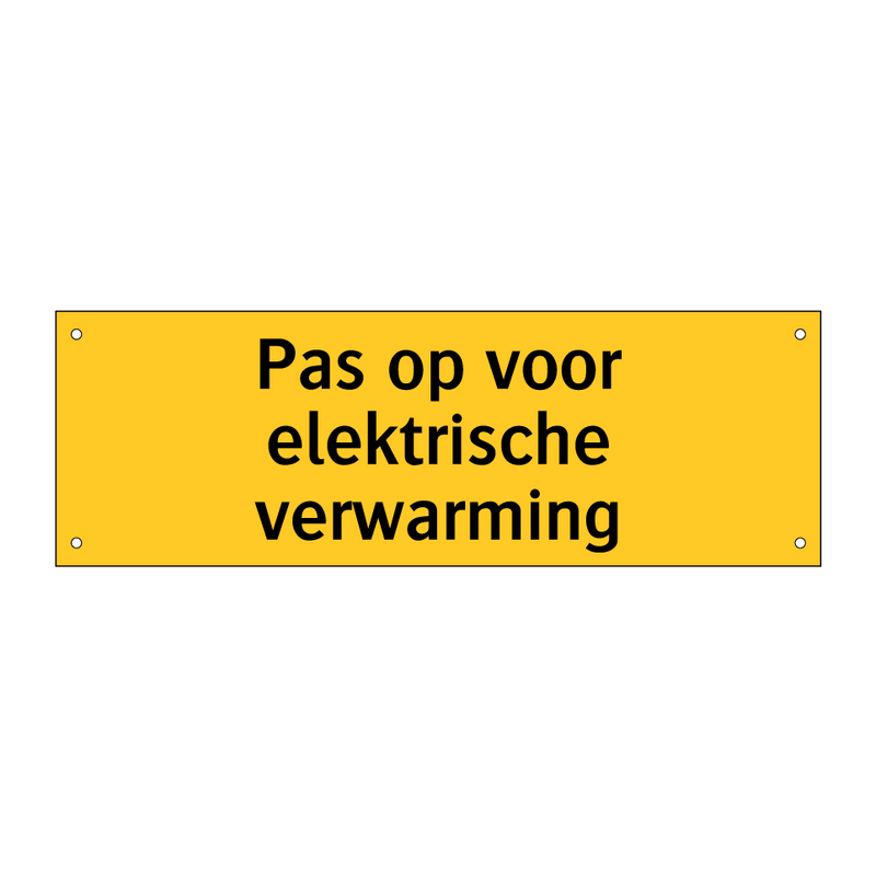 Pas op voor elektrische verwarming