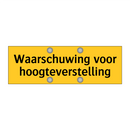 Waarschuwing voor hoogteverstelling