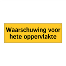 Waarschuwing voor hete oppervlakte