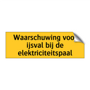 Waarschuwing voor ijsval bij de elektriciteitspaal