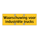 Waarschuwing voor industriële trucks