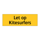 Let op Kitesurfers