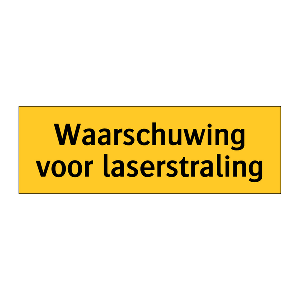 Waarschuwing voor laserstraling