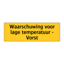 Waarschuwing voor lage temperatuur - Vorst