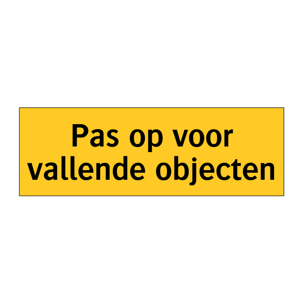 Pas op voor vallende objecten