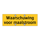 Waarschuwing voor maalstroom