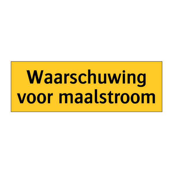 Waarschuwing voor maalstroom
