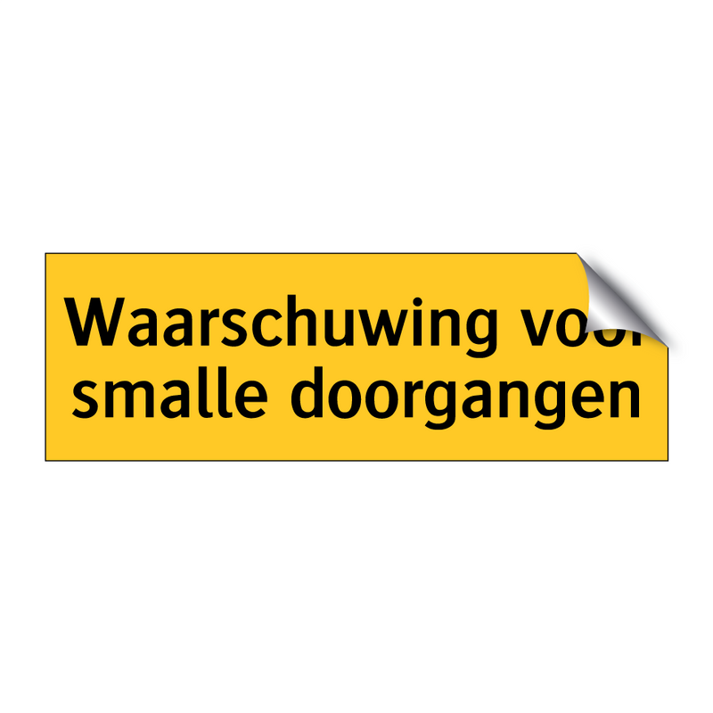 Waarschuwing voor smalle doorgangen