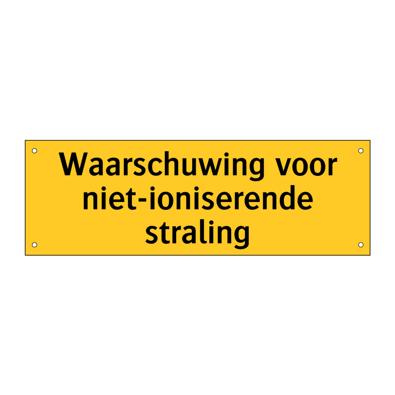 Waarschuwing voor niet-ioniserende straling
