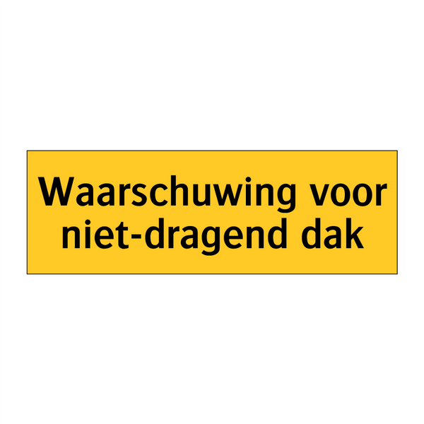 Waarschuwing voor niet-dragend dak