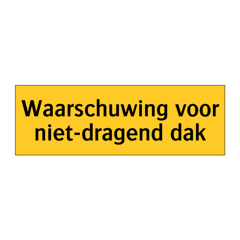 Waarschuwing voor niet-dragend dak