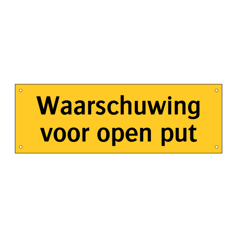 Waarschuwing voor open put