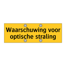 Waarschuwing voor optische straling