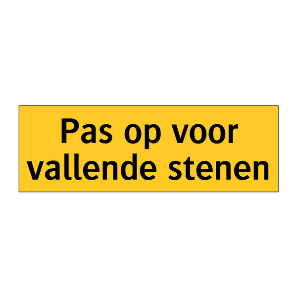 Pas op voor vallende stenen