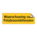 Waarschuwing voor Polybroombifenylen