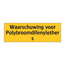 Waarschuwing voor Polybroomdifenylethers