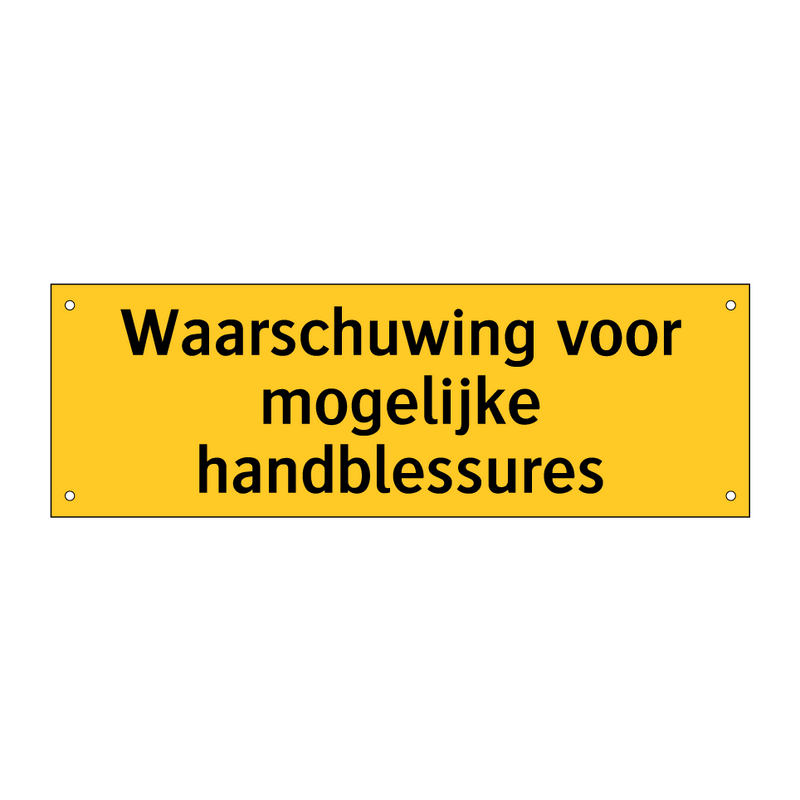 Waarschuwing voor mogelijke handblessures