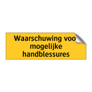 Waarschuwing voor mogelijke handblessures