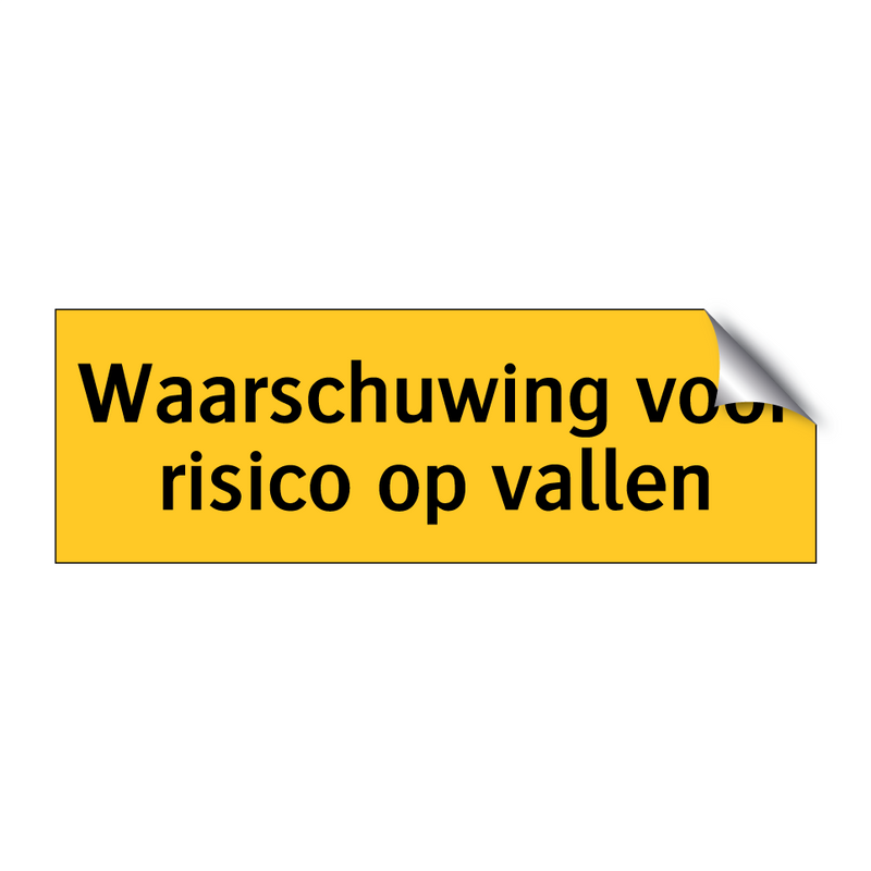 Waarschuwing voor risico op vallen