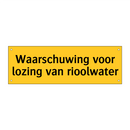 Waarschuwing voor lozing van rioolwater
