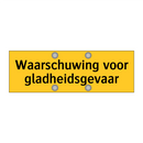 Waarschuwing voor gladheidsgevaar