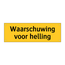 Waarschuwing voor helling