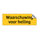 Waarschuwing voor helling