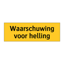 Waarschuwing voor helling