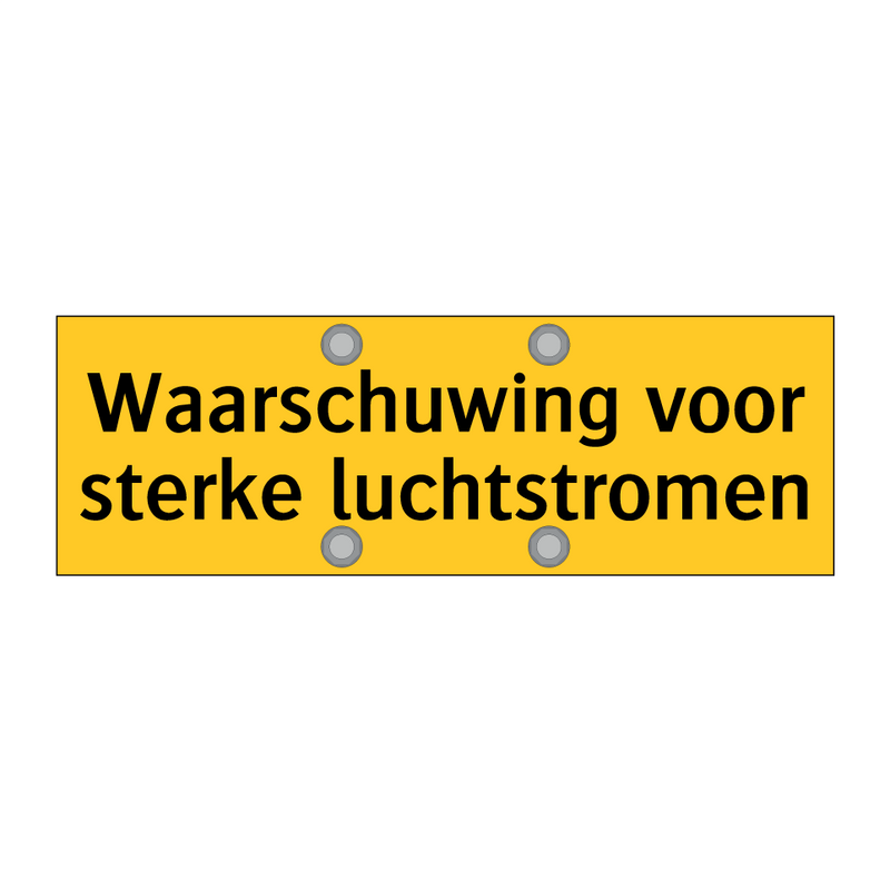 Waarschuwing voor sterke luchtstromen
