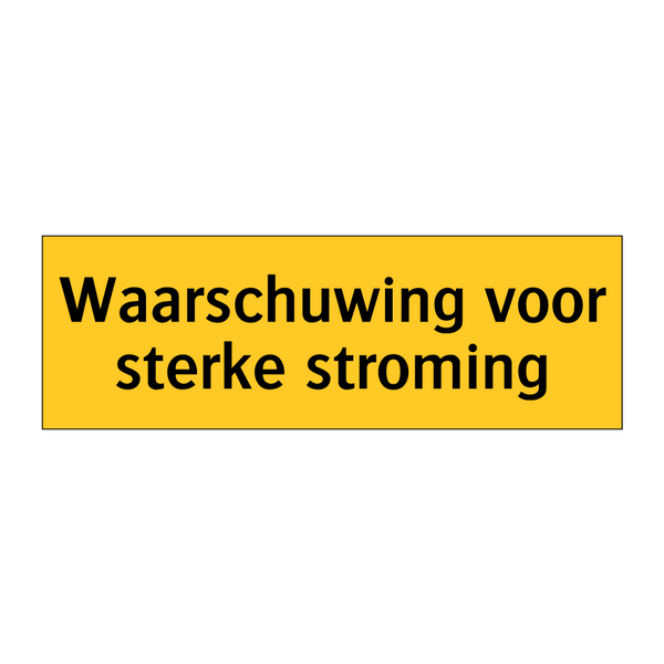 Waarschuwing voor sterke stroming