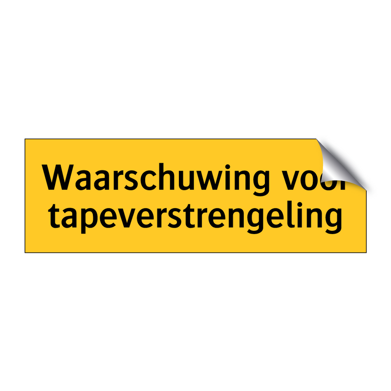Waarschuwing voor tapeverstrengeling